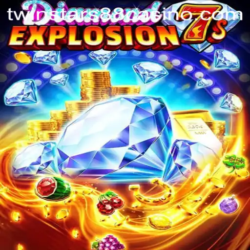 Exploring the Thrilling World of DiamondExplosion7s and Twinstar88