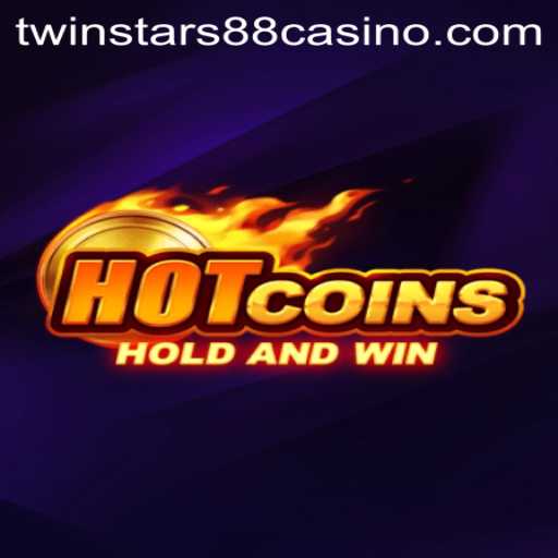 Discover the Thrilling World of HotCoins with Twinstar88