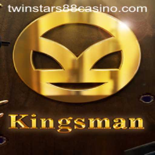 Discovering the World of Kingsman: A Journey with Twinstar88