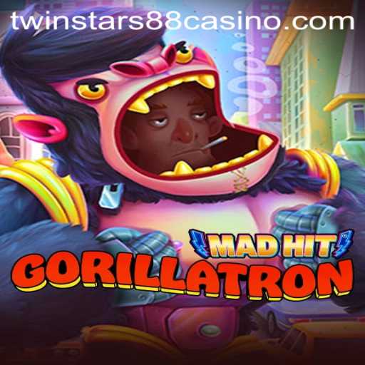MadHitGorillatron: The Ultimate Gaming Experience with Twinstar88