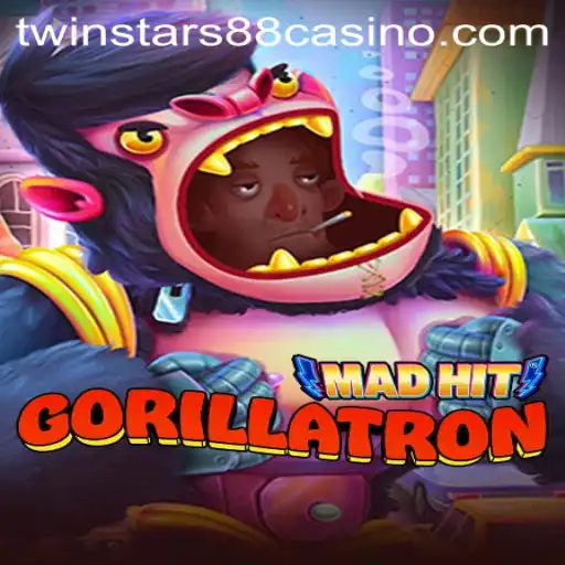 MadHitGorillatron: The Ultimate Gaming Experience with Twinstar88