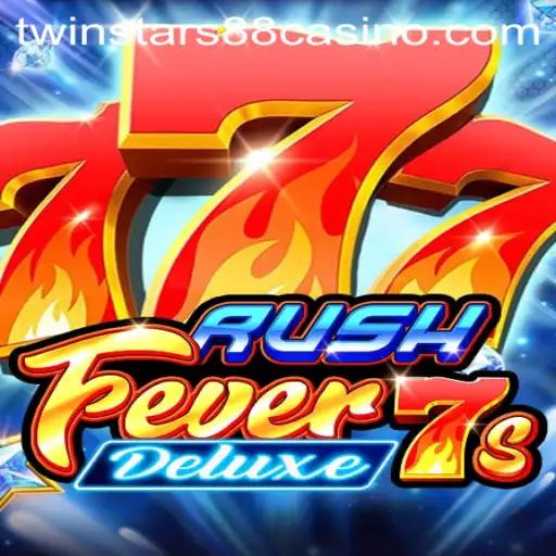 RushFever7sDeluxe: A Thrilling Adventure with Twinstar88 Influence